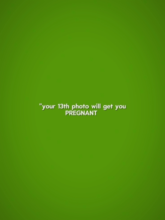your 13th photo 