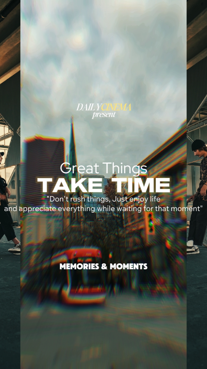 Great Things Take T