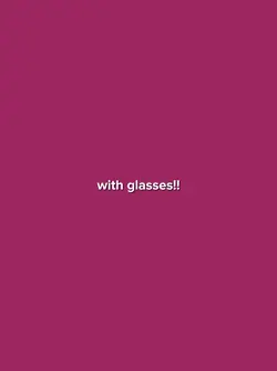 WithOrWithoutGlasses