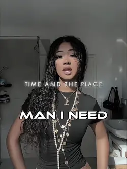 Man i need