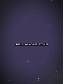 friends memories