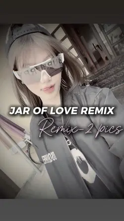 jar of love remix