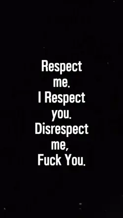 Respect me 