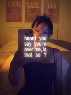 Heard you said youre