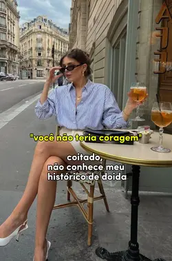 não teria coragem 