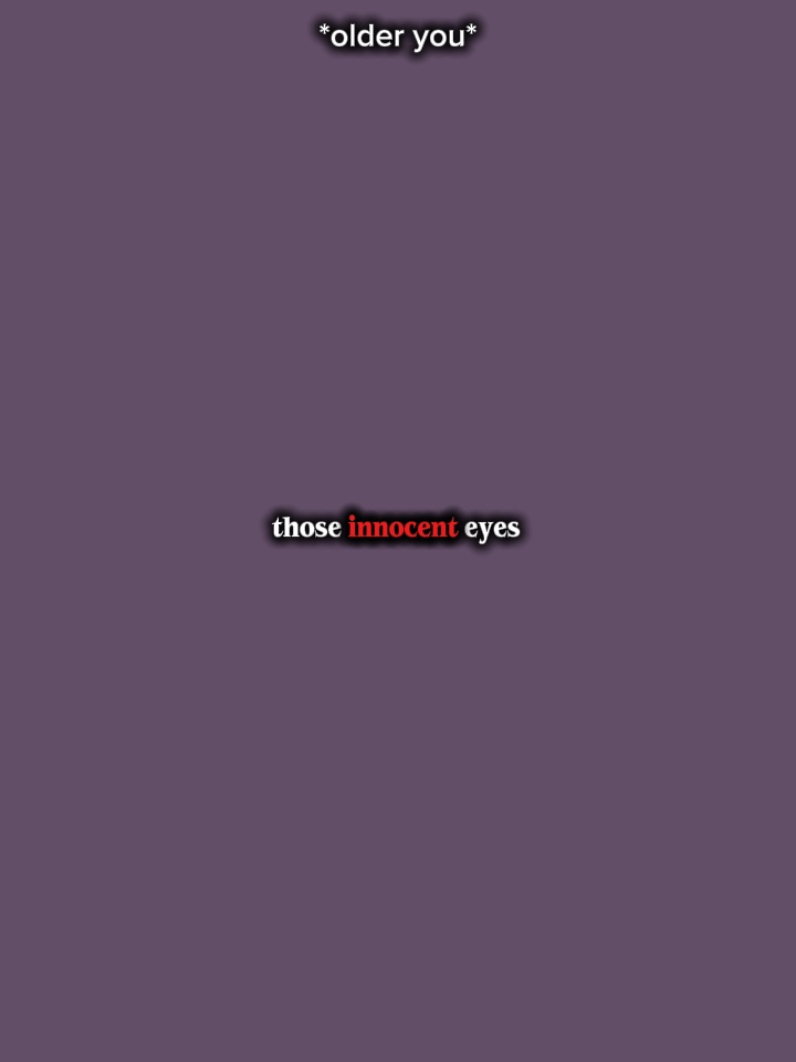 Innocent eyes