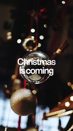 Christmas is coming 