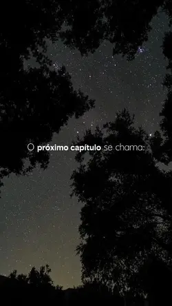 O próximo capítulo!