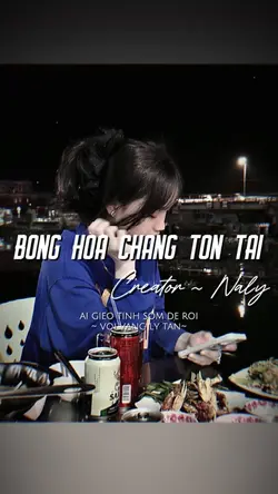 BÔNG HOA CHẲNG TỒN T