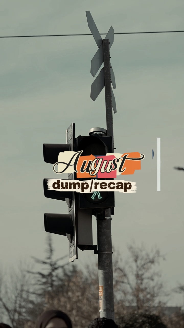 August Recap 2026