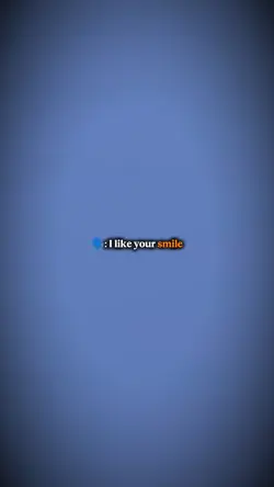 I like your smile2