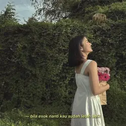 Bila esok nanti kau