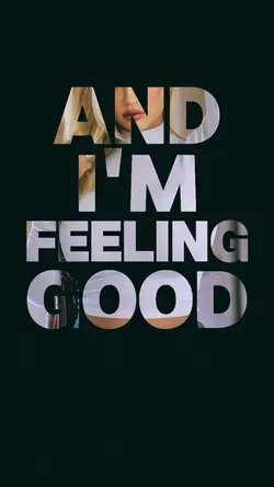 FEELING GOOD