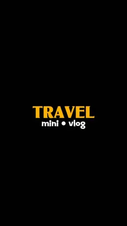 Travel mini vlog