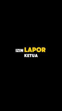 IZIN LAPOR KETUA