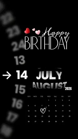 BIRTHDAY 14 JULY