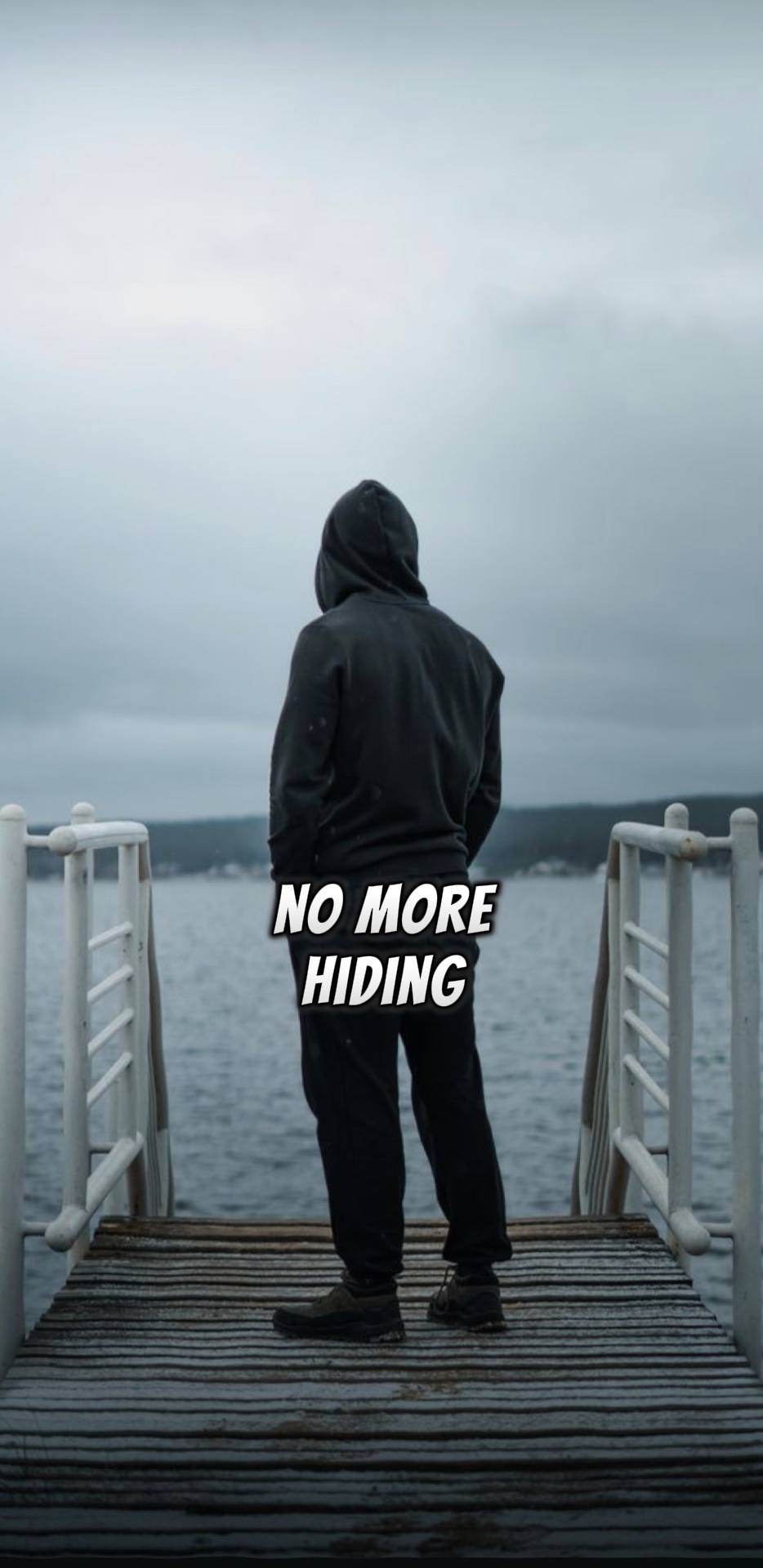 No more hiding 
