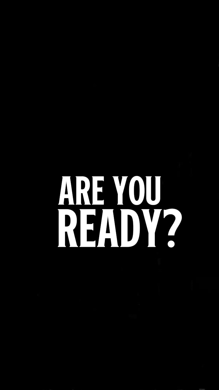 Are you ready