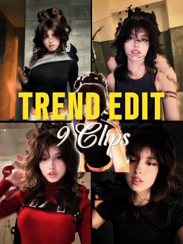 trend edit 9 clips