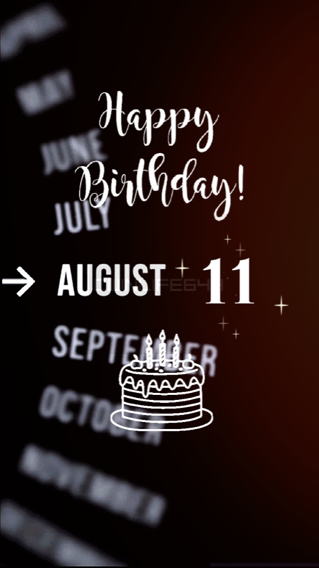 August 11 Birthday