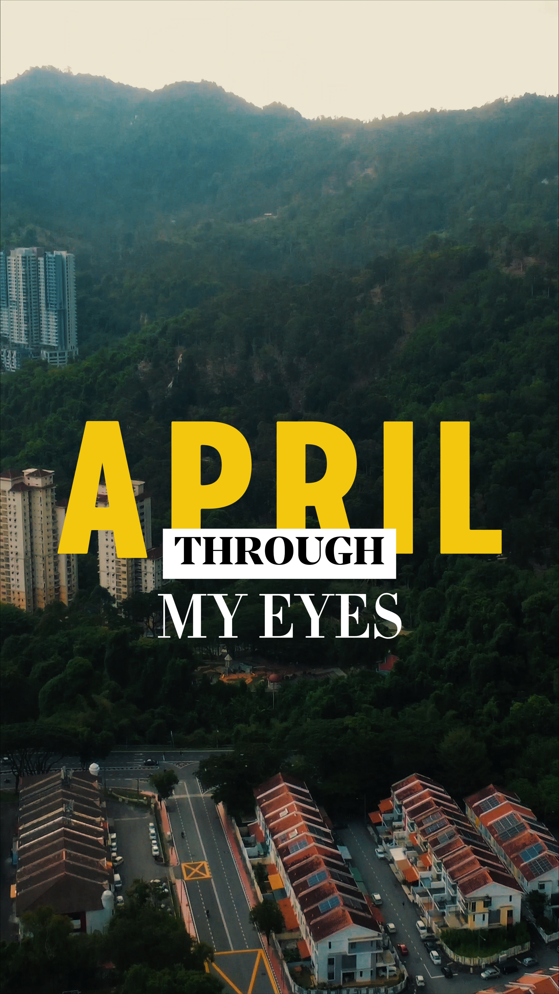 April Through My Eye
