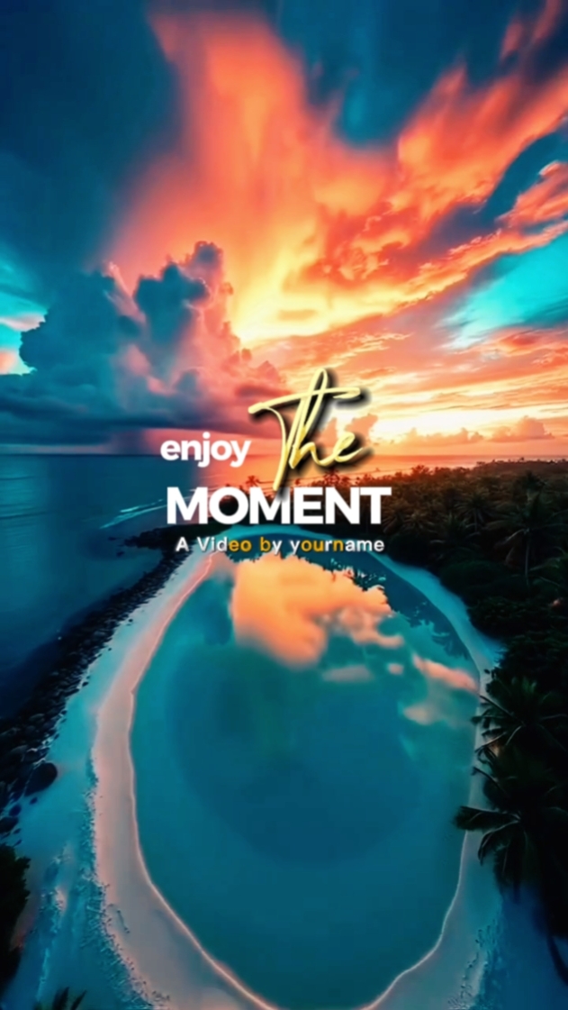 Enjoy the moment