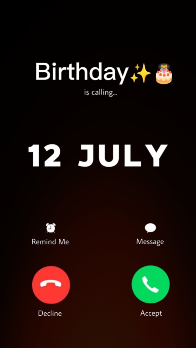 BDAY 12 JULY 2026