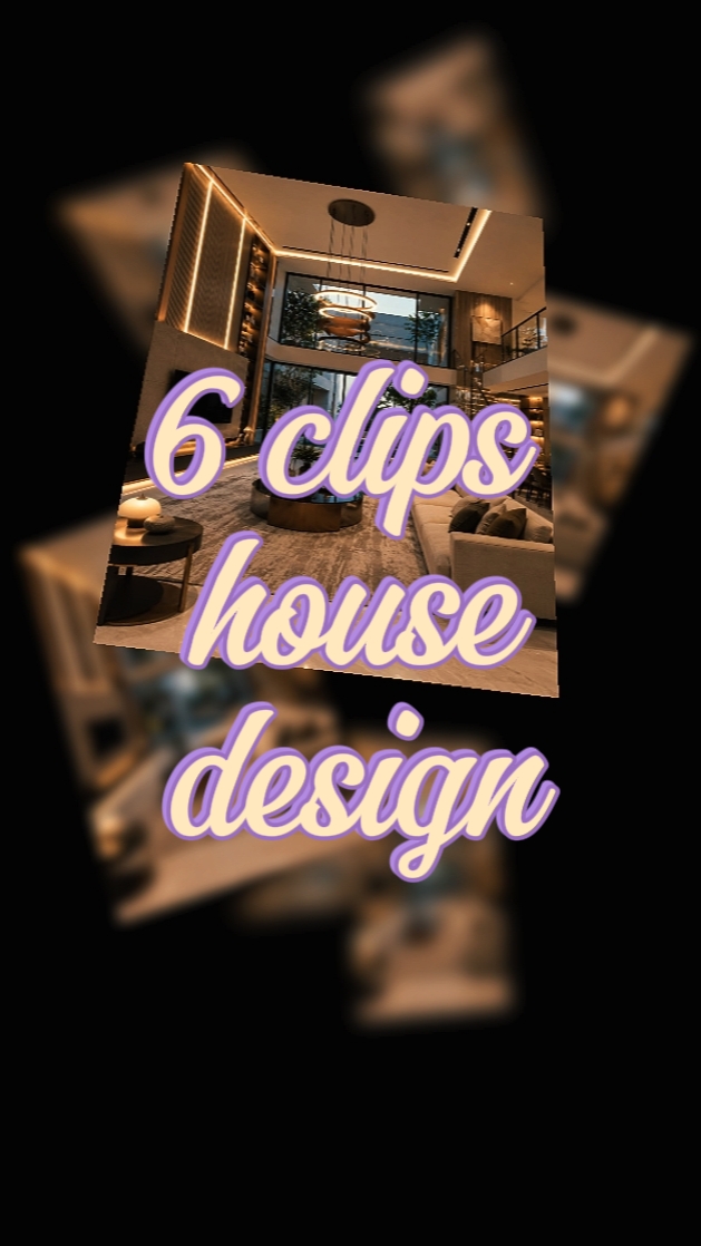 6 clips house design
