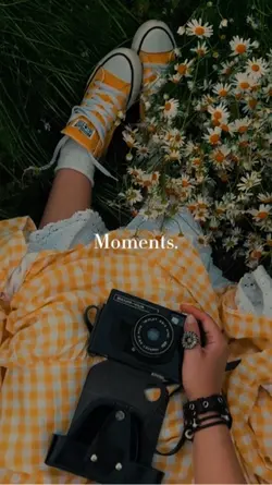 Moments.