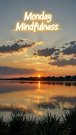 Monday Mindfulness 