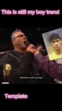 This is still my boy