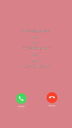 who’s calling?