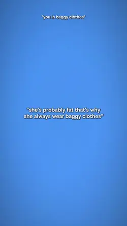 She's probably fat