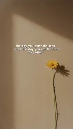 Be patient