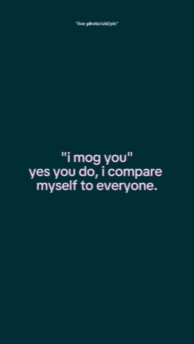 "i mog you"