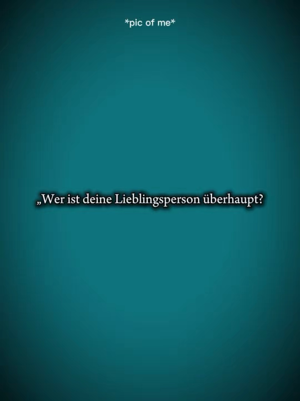 Wer ist deine Liebli