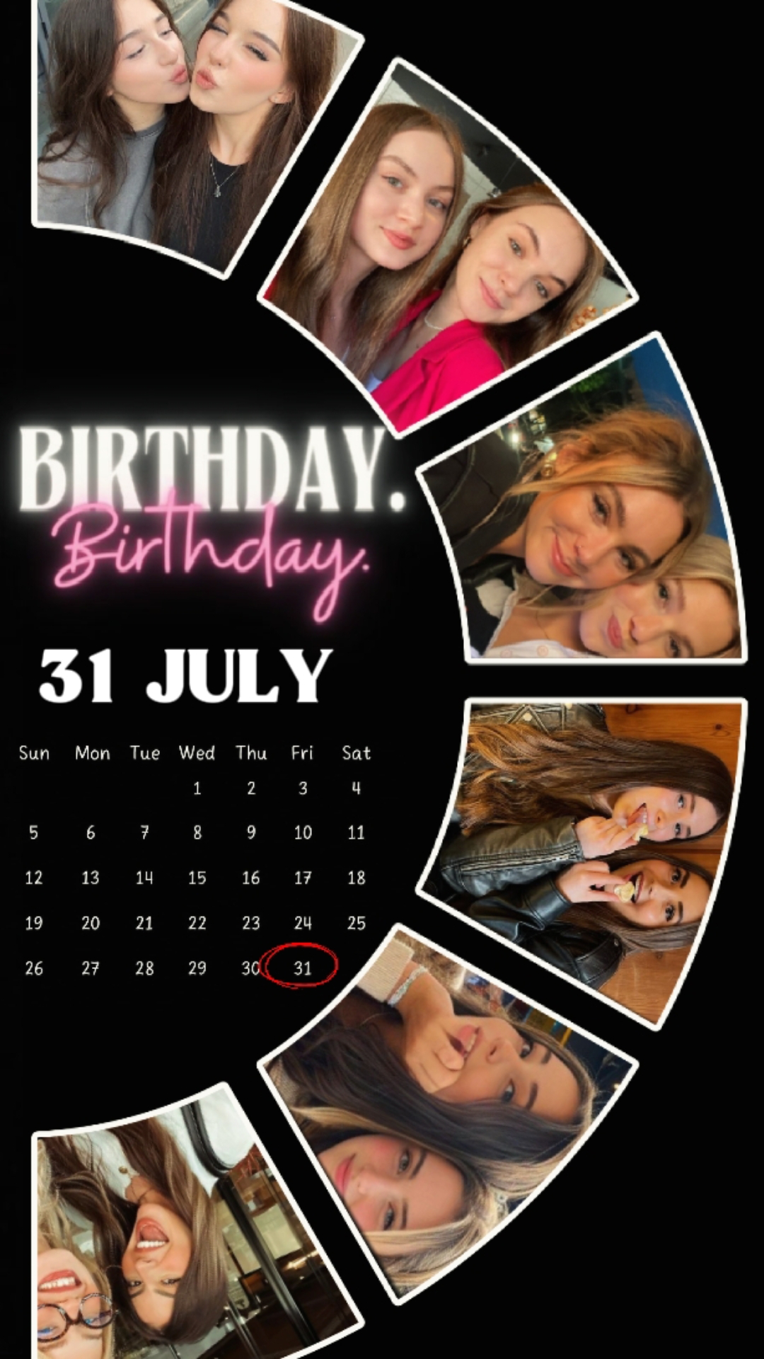 BIRTHDAY 31 JULY 