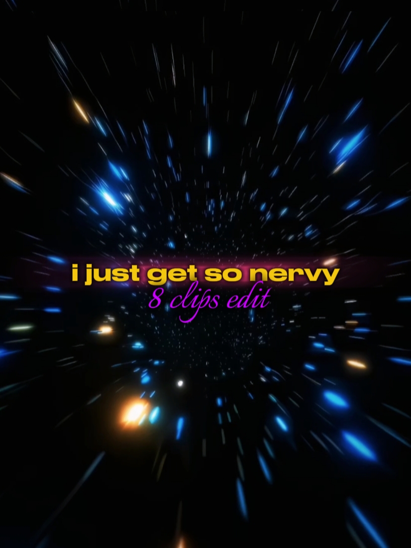 i just get so nervy