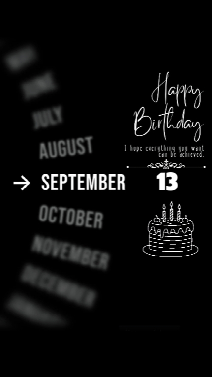 BDAY 13 SEPTEMBER 
