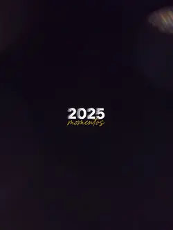 2025 momentos