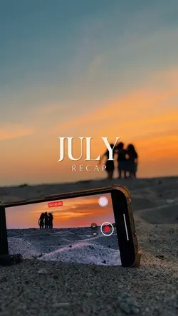 July Recap