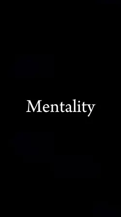 mentality 