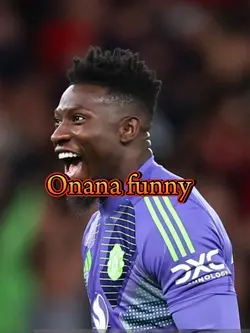 Onana funny