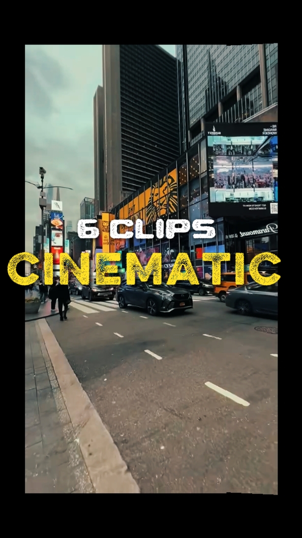 6 clips cinematic 