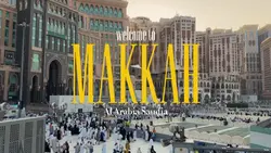 WELCOME TO MAKKAH
