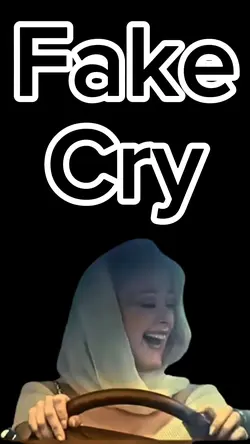 Fake Cry