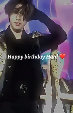 HAPPY BDAY HAN