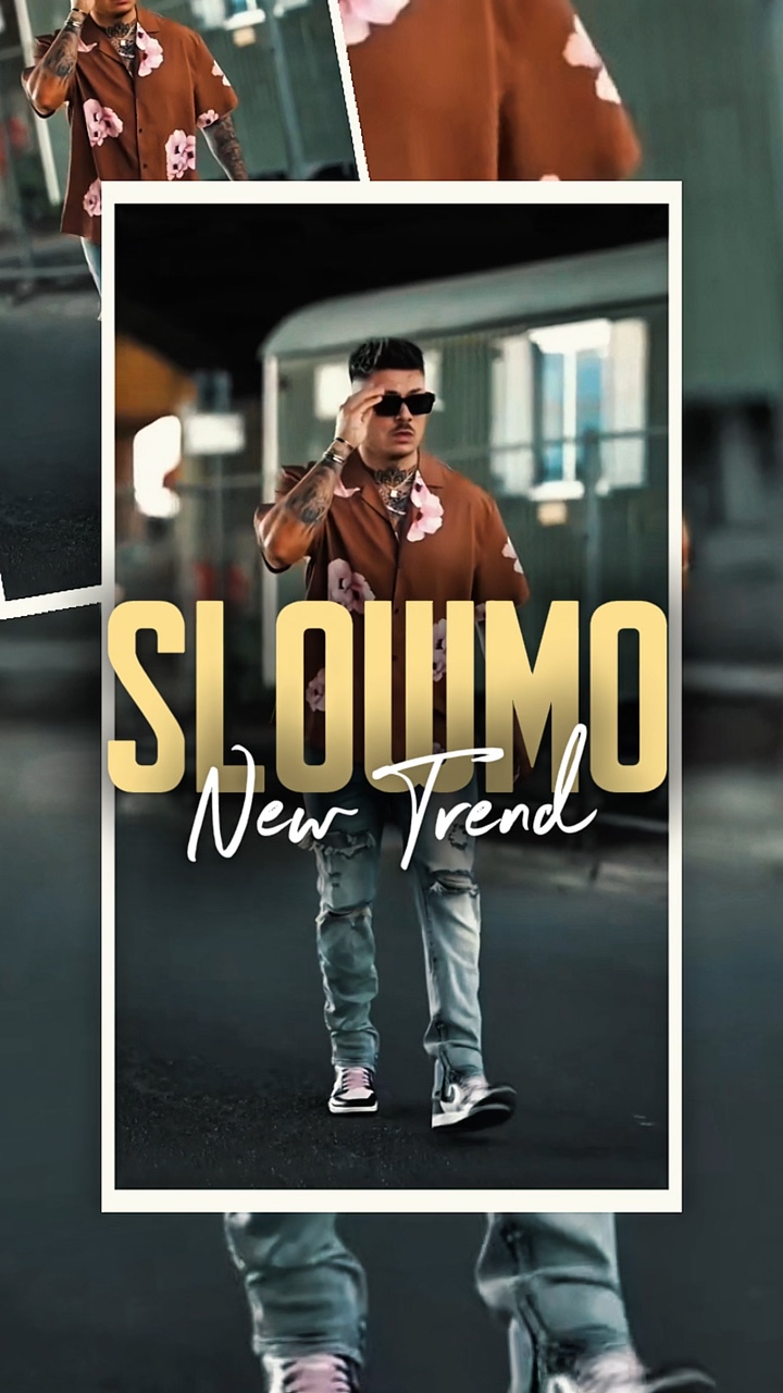 Slowmo nouvelle tendance