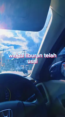 waktu liburan usai