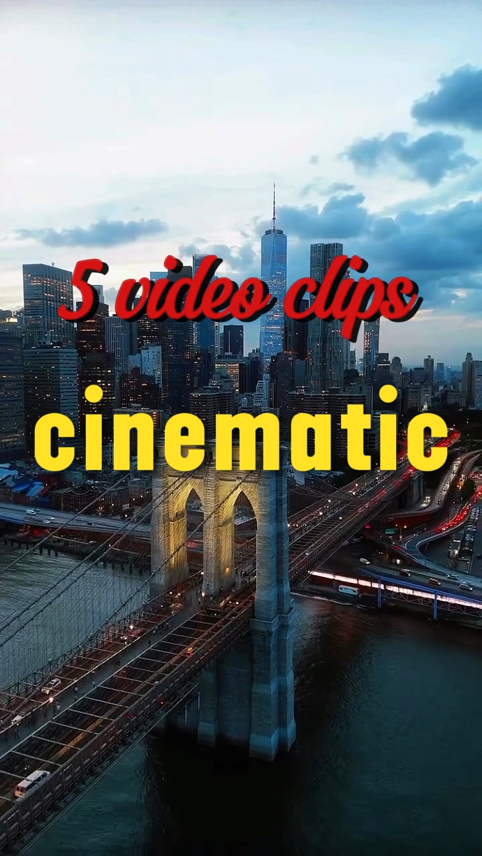5 clips cinématiques
